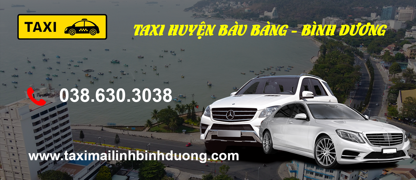 Taxi Giá Rẻ Huyện Bàu Bàng - Bình Dương