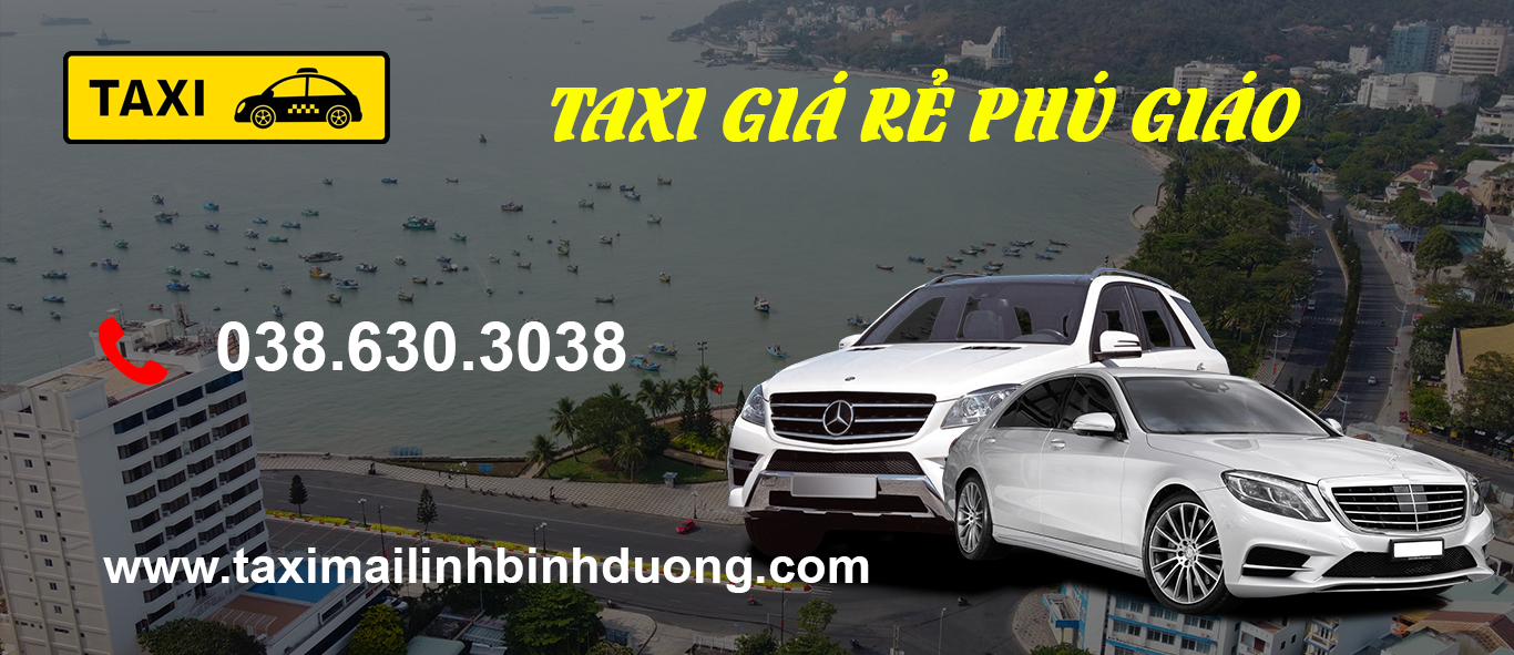 Taxi Giá Rẻ Phú Giáo - Bình Dương